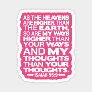 Isaiah 55:9 Heavens Are Higher Than The Earth Magnet