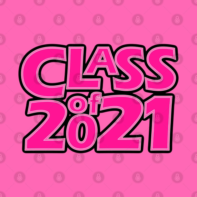 Grad Class of 2021 by gkillerb