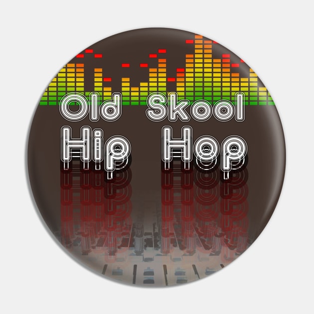 Old School Hip Hop Pin by djmrice