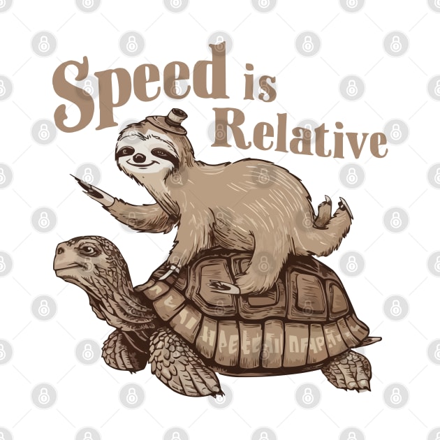 Speed is Relative Funny Vintage Sloth Riding Tortoise by CoolQuoteStyle