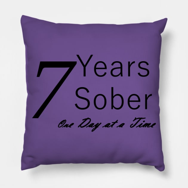 Seven Years Sobriety Anniversary "Birthday" Design for the Sober Person Living One Day At a Time Pillow by Zen Goat 