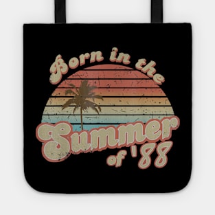 Born In The Summer 1988 32th Birthday Gifts Tote