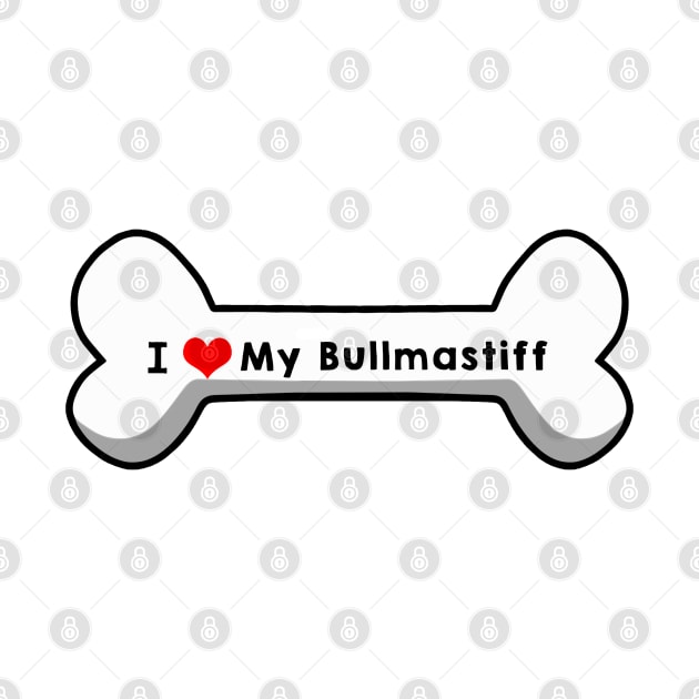 I Love My Bullmastiff by mindofstate