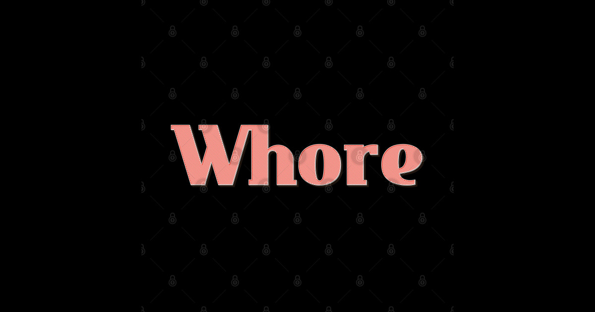 Whore Whore Sticker Teepublic