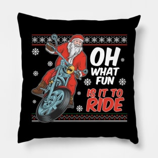 Oh What Fun It Is To Ride Pillow