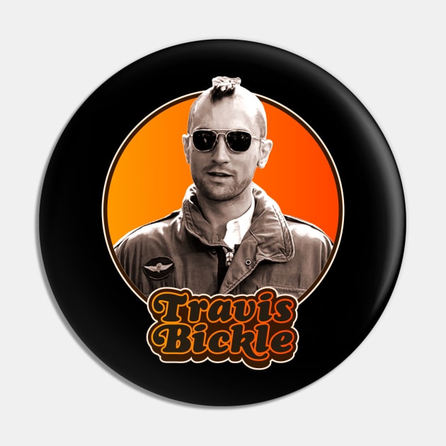 Travis Bickle Taxi Driver Tribute Pin by darklordpug