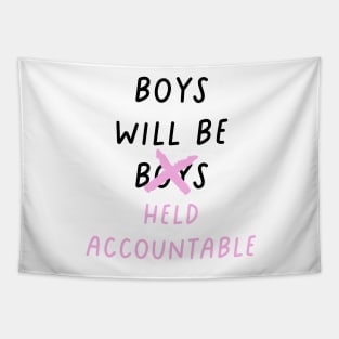 boys will be held accountable Tapestry