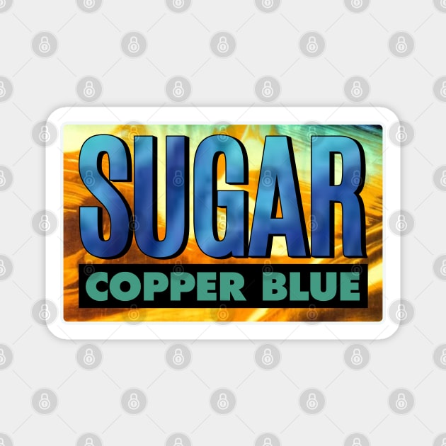 Sugar Copper Blue Fan Art Magnet by Timeless Chaos
