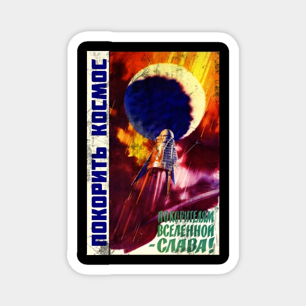 Soviet Space Program- "Conquer Space" Magnet by ocsling