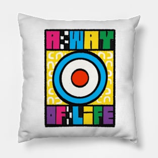 A Way of Life Pillow