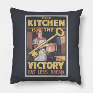 The Kitchen is the Key to Victory Pillow