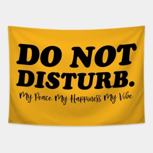 Do Not Disturb. Funny Quote Tapestry