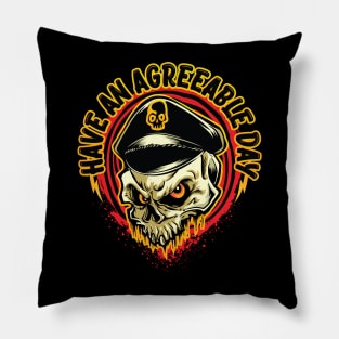 Have a agreeable Day - Biker-type Skull's Ominous Grin Pillow