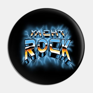 YACHT ROCK - Retro Style Typography Design Pin