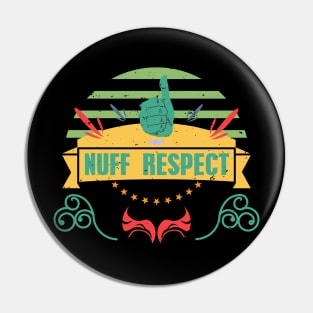 NUFF RESPECT THUMBS UP RC08 Pin