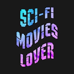 Sci-fi Movie Lover T-Shirt