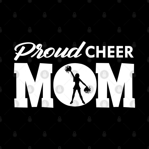 Proud Cheer Mom by KC Happy Shop