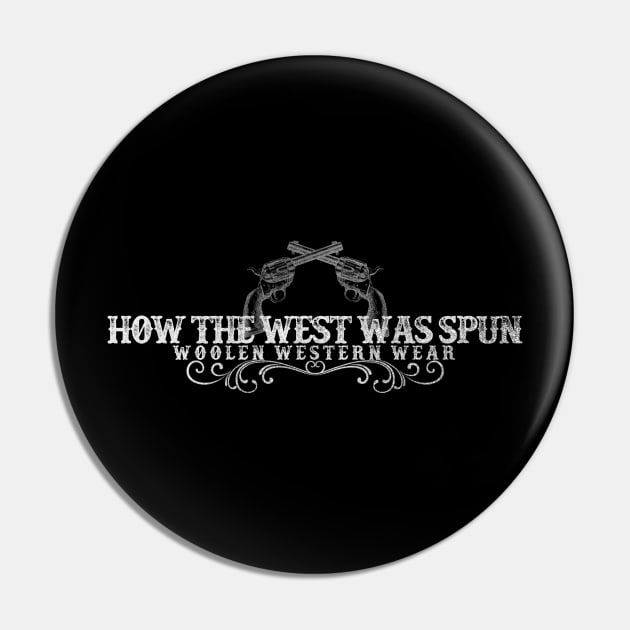 How the West was Spun Pin by inesbot