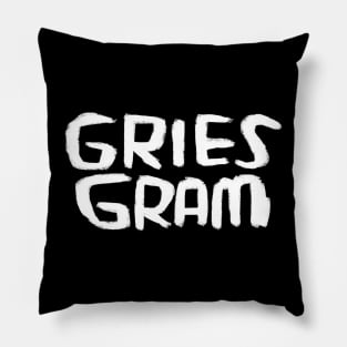 Grumpy German, Gries Gram, Griesgram Pillow