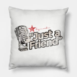 Just a Friend - Greatest Karaoke Songs Vintage Pillow