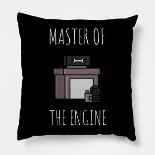 master of the engine Pillow