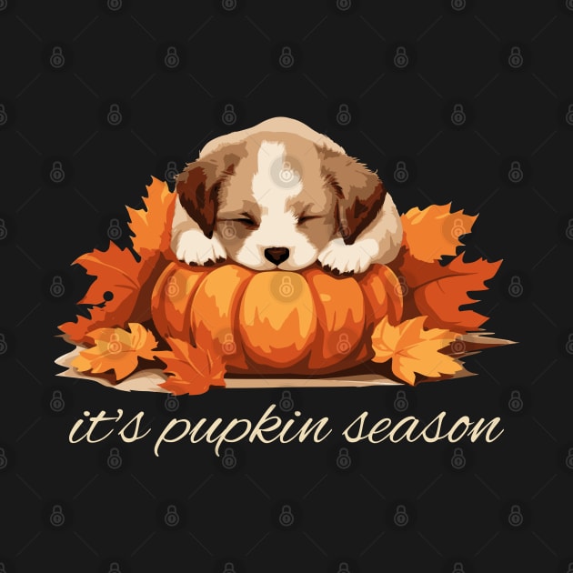 It's Pupkin Season Cute Pumpkin and Puppy Fall Vibes by TeaTimeTs