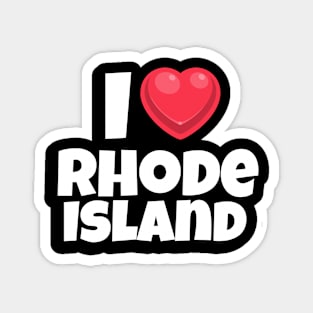 I love Rhode Island Magnet