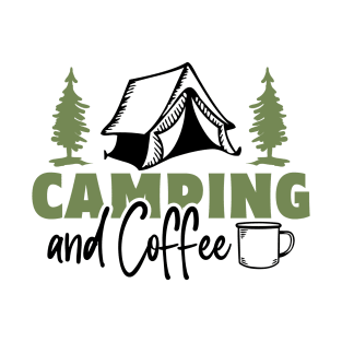 Camping And Coffee Design T-Shirt