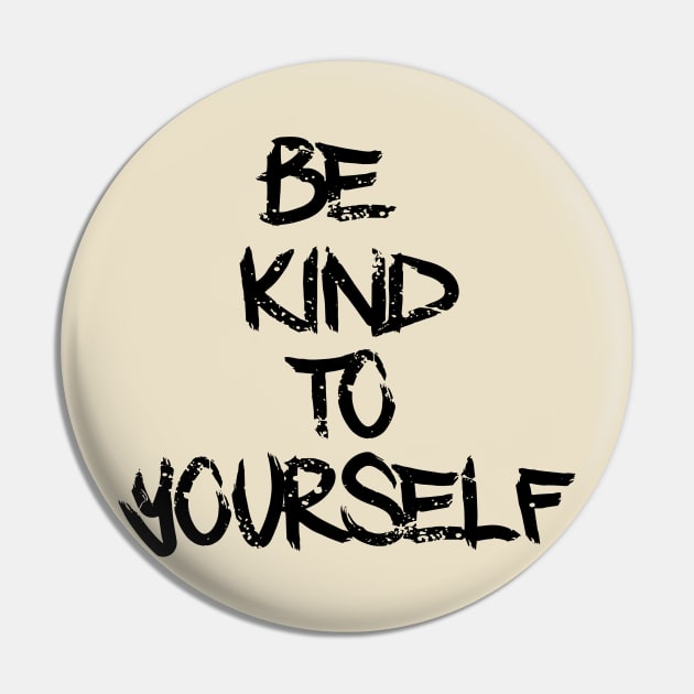 Be Kind To Yourself Pin by Go Ask Alice Psychedelic Threads