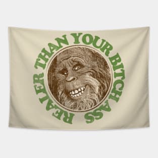 Realer Than Your Bitch Ass // Retro Bigfoot Design Tapestry