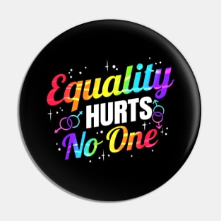 Equality hurts no one colorful Gender symbol LGBTQ Pin