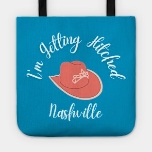 I'm Getting Hitched Nashville White Tote