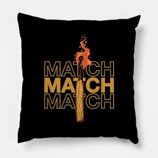 Life and death a match Pillow