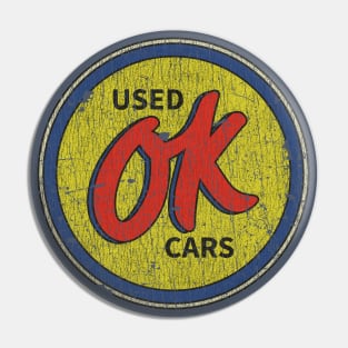 OK Used Cars 1925 Pin