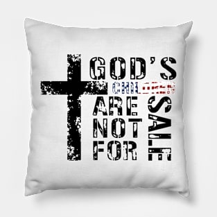 God's Children Are Not For Sale Pillow