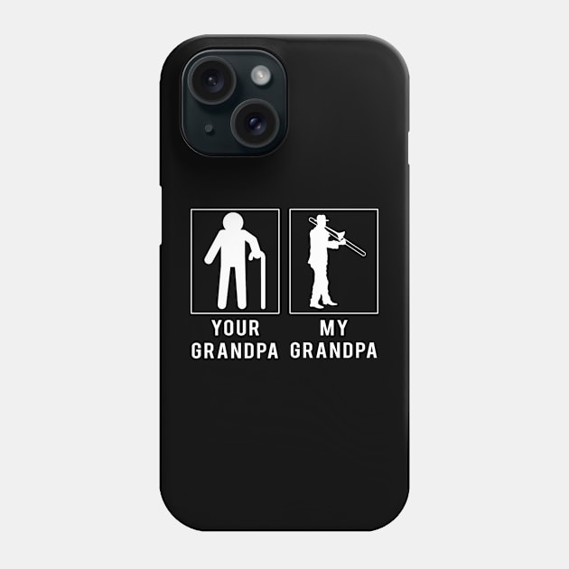 Brassy Beats: 'Trombone Your Grandpa, My Grandpa' Tee for Grandsons & Granddaughters! Phone Case by MKGift