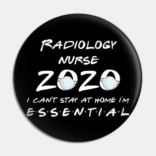 Radiology Nurse 2020 Quarantine Gift Pin