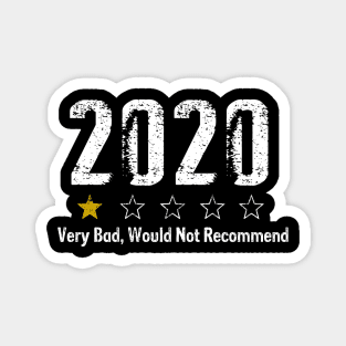 2020 Very Bad Would Not Recommend 1 Star Review 2 Magnet