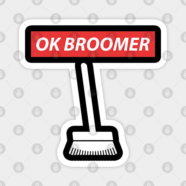 Broom Challenge - OK BROOMER Magnet by sheepmerch