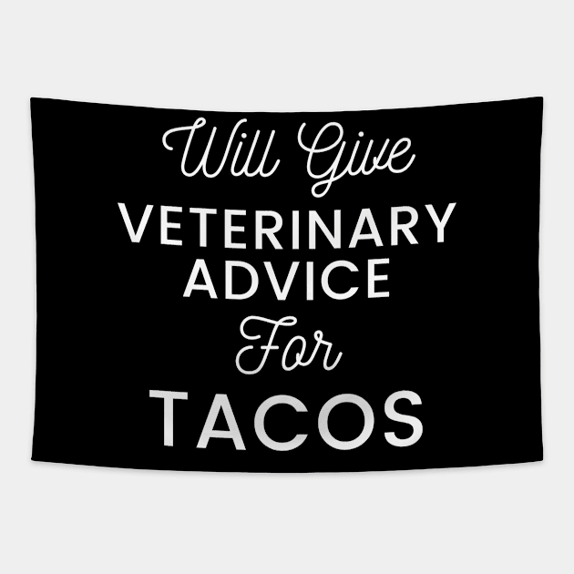 Will give veterinary advice for tacos typography design for Mexican food loving Vets Tapestry by BlueLightDesign