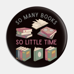 So many books So little time Books makes you bright Bookworm I Love Books Bookoholic Pin