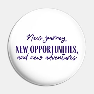 New Journey Pin