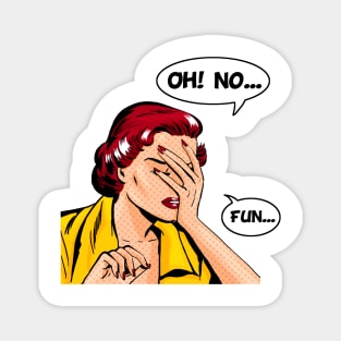 OhNoFun Magnet