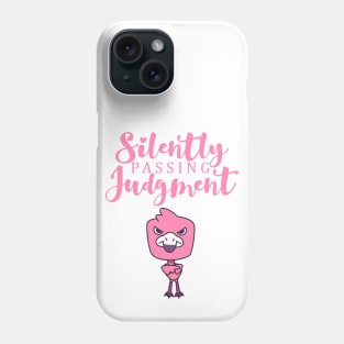 Silently Passing Judgement Phone Case