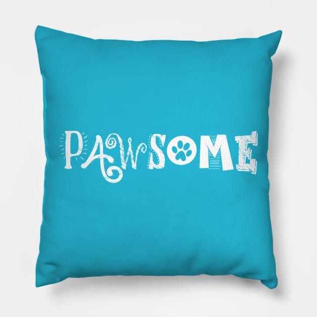 Pawesome funny for pet owners Pillow by osaya