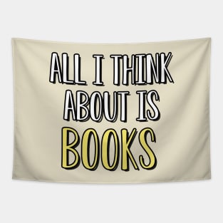 all i think about is books Tapestry