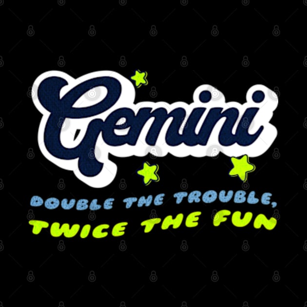 Gemini Double the Trouble Zodiac Snarky Birthday by Lavender Celeste