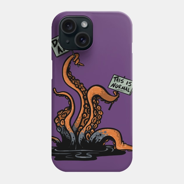 Do not be alarmed, this is normal Phone Case by corykerr