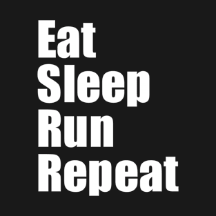 Eat Sleep Run Repeat T-Shirt