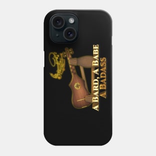 A Bard, A Babe, A Badass Phone Case